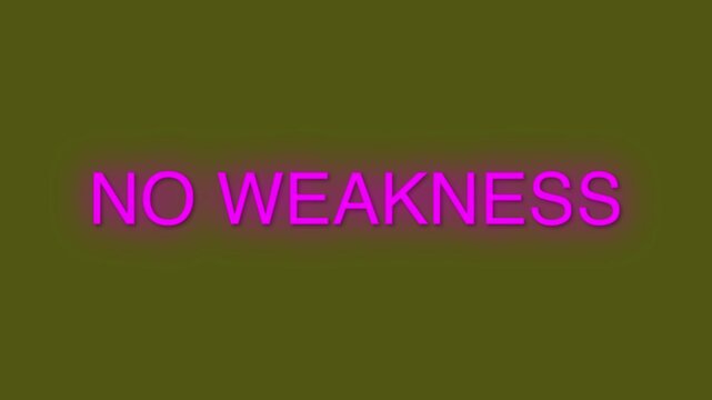 No weakness bold text motivation green background