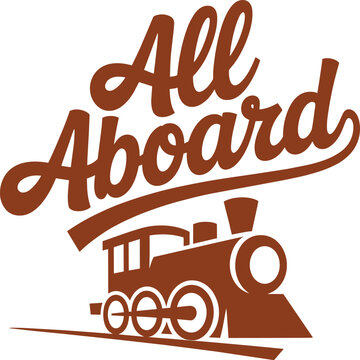 All Aboard typography with train silhouette on transparent for retro and text