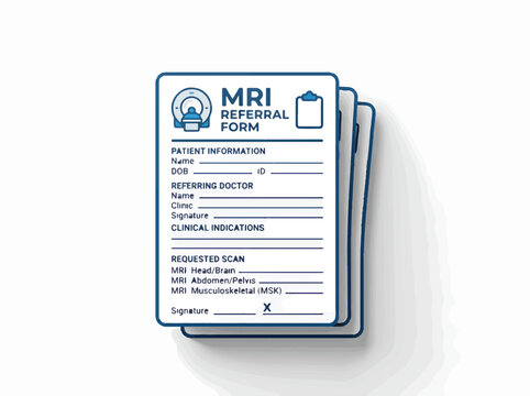 A stacked graphic of an MRI referral form with sections for patient and doctor information, clinical indications, and requested scan.