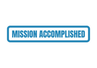 Obraz premium Mission Accomplished blue rubber stamp design for professional business projects and achievement tracking and success