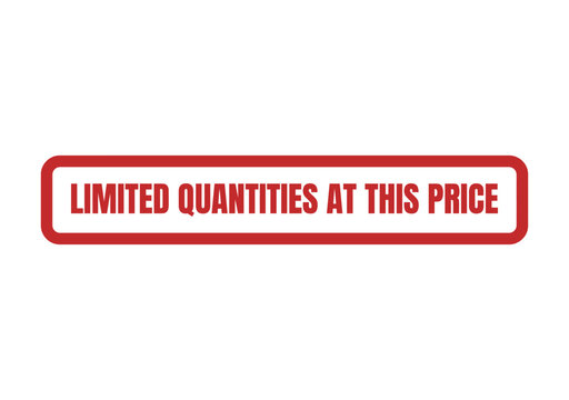 Professional red stamp graphic with text limited quantities at this price for sales and retail marketing campaigns