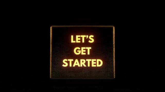 Lets get started sign with fiery sparks motivational call to action for business launch