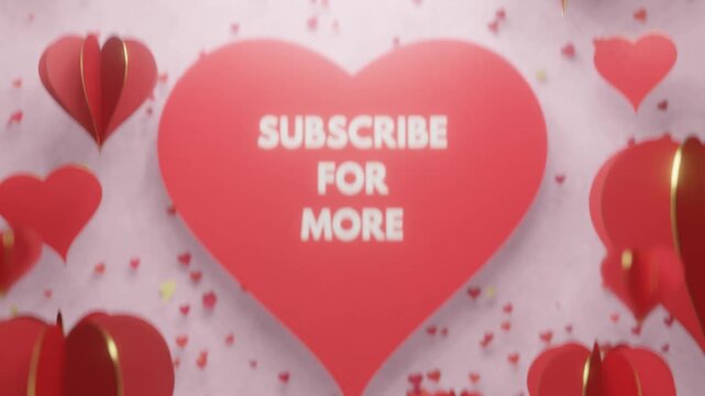 Red heart subscribe for more banner with paper hearts and confetti valentine call to action