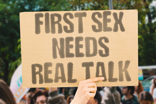 "First Sex Needs Real Talk" Young people consistently report that honest prior conversation would have significantly improved their first sexual experience. SEX. FIRST. TALK. EDUCATE. REAL.