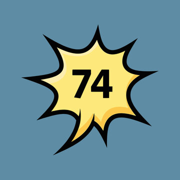 A vibrant yellow comic book explosion bubble with the number 74 in bold black font on a solid blue-grey background.