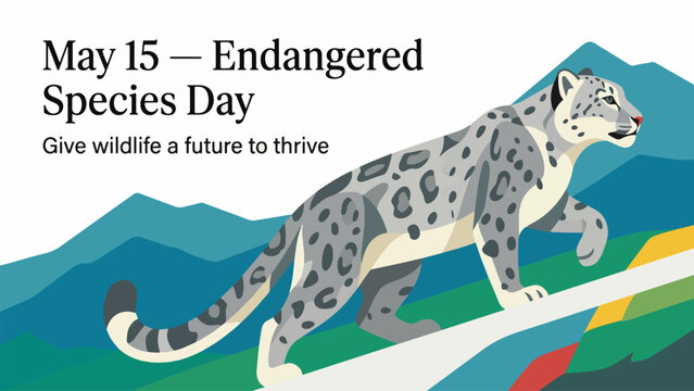 An illustration for Endangered Species Day on May 15, featuring a majestic snow leopard walking up a stylized mountain landscape, promoting wildlife conservation.
