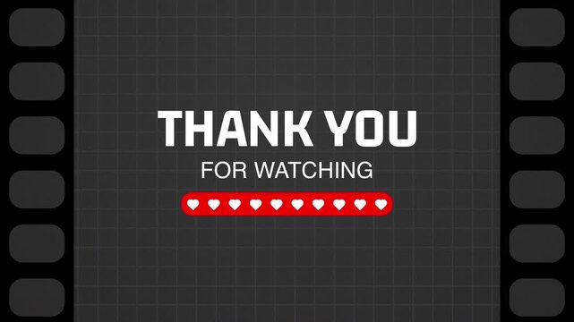 Thank you for watching end screen with film strip border, dark grid background, and red heart subscribe button