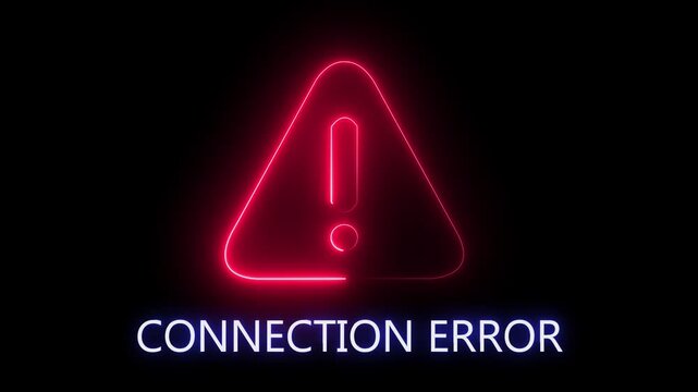 Danger risk alert stop error CONNECTION ERROR warning attention sign. Glowing neon text icon animation. glowing neon sign