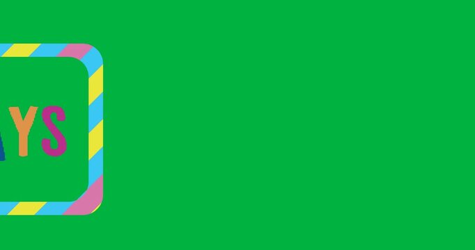 Digital animation of school days text on colorful banner against black background