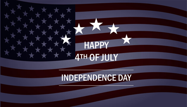Text "Happy 4th of July" and "Independence Day" on an American Flag background.