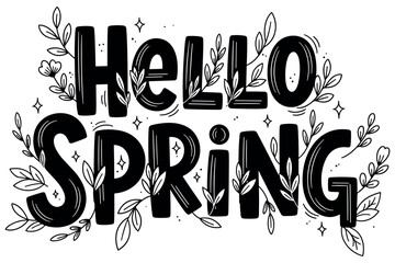 Obraz premium Hand drawn Spring lettering composition decorated with flowers, leaves and botanical doodles for greeting cards, posters, stickers, and seasonal spring designs