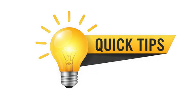 Illuminating quick tips for enhanced productivity
