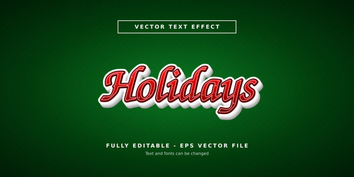 Holidays, Editable Vector Text Effect, EPS Vector File, Green Background