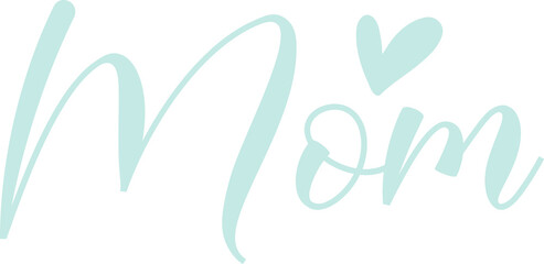 Obraz premium Mom typography clip art design on plain white transparent isolated background for sign, card, shirt, hoodie, sweatshirt, apparel, tag, mug, icon, poster or badge