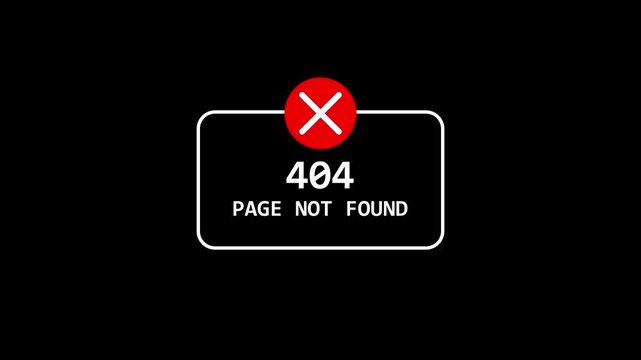 404 error page not found text animation on black background 4K UHD