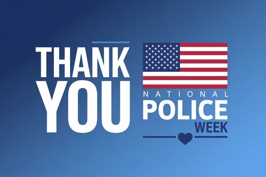 National Police Week THANK YOU to Officers with US Flag and Heart Shape Blue Appreciation Graphic