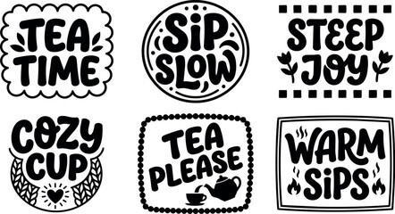 Obraz premium Black and white tea phrases with cozy cup and teapot icons vector art