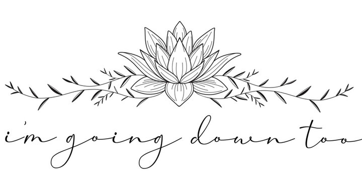 tattoo idea_ Best friends, You go down then im going down too 