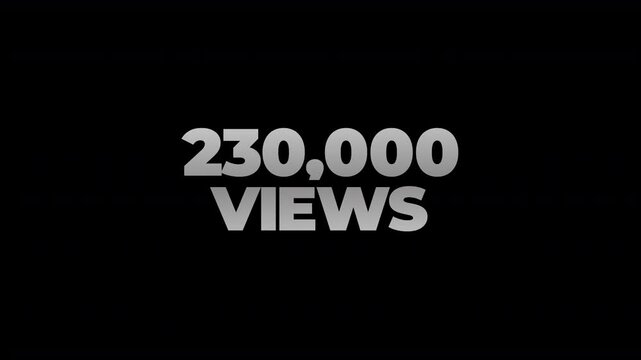 230k views counting number social media on transparent background. counter number views social media increasing to 230 thousands. motion text 4k video with alpha channel