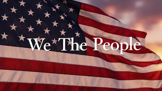 American Flag with We The People Text at Sunset