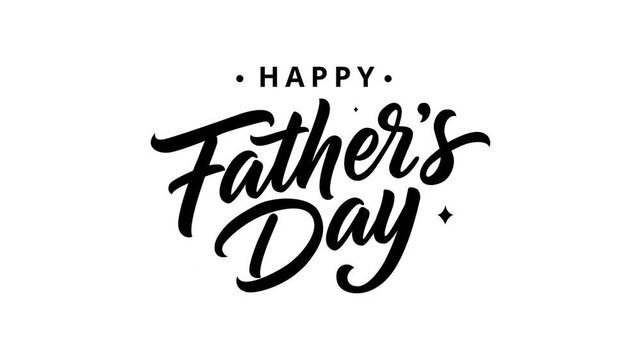 Isolated calligraphy of Happy Father's Day text animated in black for Father's Day celebration