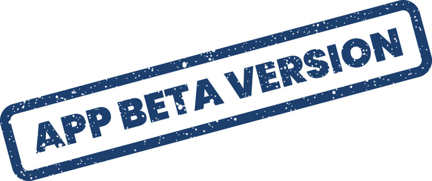 Grungy rectangular stamp displaying the text APP BETA VERSION for software development stage announcements