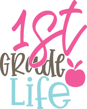 1st grade life text with apple and stars for school celebration and back to school announcement. t-shirt design