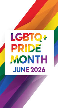 Colorful image with "LGBTQ+ Pride Month June 2026" text. Shows LGBTQ+ pride month celebration in June, using rainbow color symbol for the LGBTQ+ community