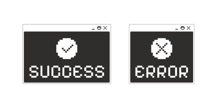 Success and error monochrome pixel pop-up window set. System notification. Status alert. Confirmation rejection. Pixelated blocky interface design. Retro 16bit UI overlays. Solid web popup collection