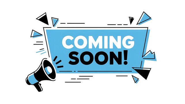 Coming soon announcement, megaphone notification, promotional banner, advertising template