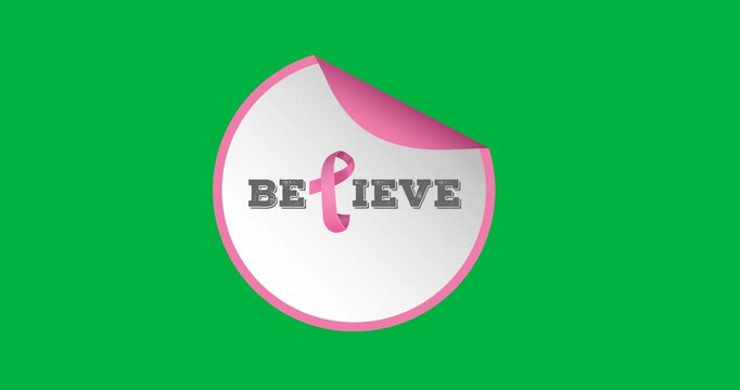 Digital animation of believe text with pink ribbon icon over round banner against black background