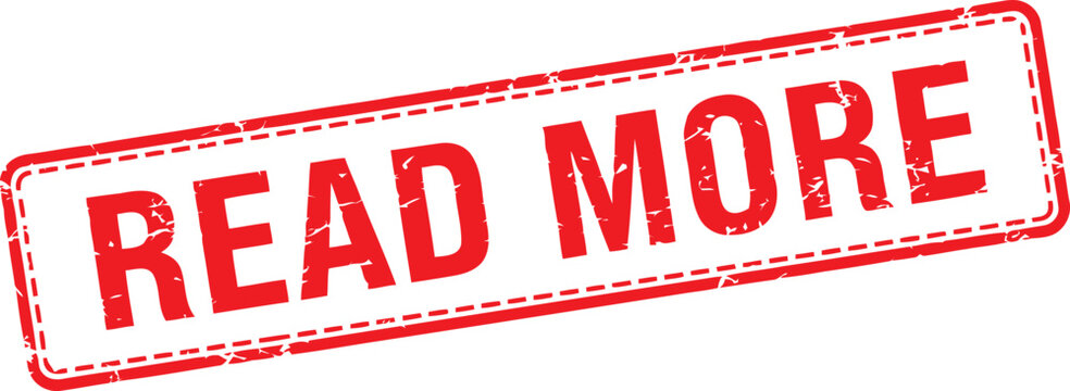 Red "read more" stamp information and engagement information engagement continue discover