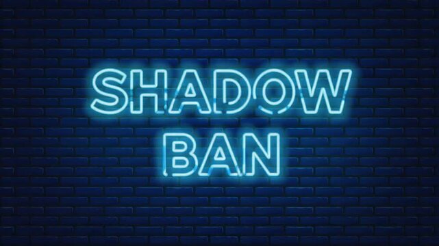 Neon sign of "shadowban". 