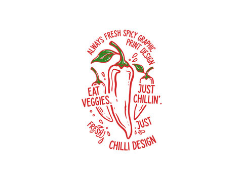 Eat well live well. Chili local farm. Red chili vintage t-shirt design. Organic vegetable farm. Chili vegetable artwork for t shirt print, poster, sti