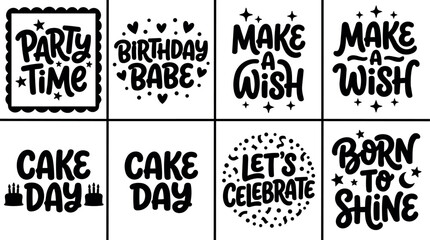 Fototapeta premium Black and white handwritten birthday party quotes with stars and hearts vector art