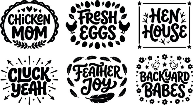Black and white chicken mom fresh eggs hen house backyard babes text vector art