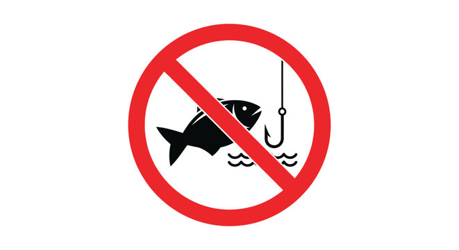 No fishing allowed sign with a fish and hook in a red prohibition circle symbol
