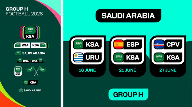 Football 2026 Group H Match Fixtures Announcement Vector Set for Saudi Arabia Team Tournament Presentation