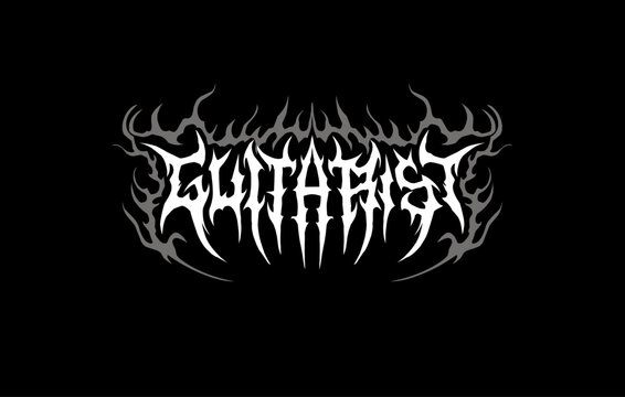 Guitarist, typography vector in a striking and stiff touch dark metal font tribal style lettering. for t-shirt print apparel, sticker, poster, and edgy logo
