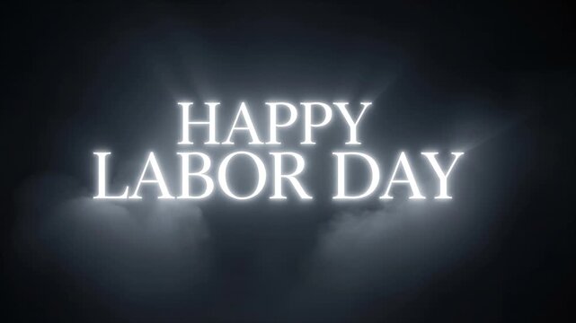 Happy Labor Day Text Animation with Glowing Effect and Subtle Smoke Motion