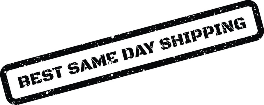 Distressed black stamp displaying the important words BEST SAME DAY SHIPPING for delivery promotions