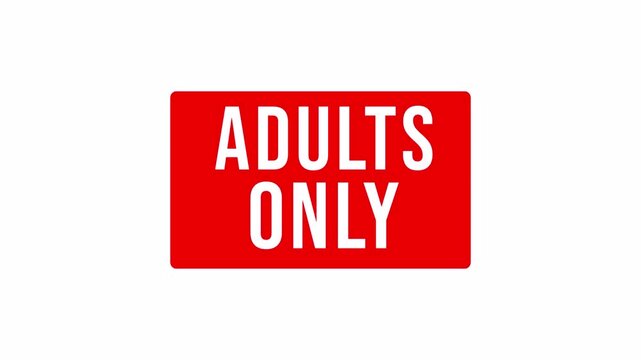 Adults Only Sign Animation. Adult Content Warning Symbol with Red Label Adults Only Text on Clean Background Motion Graphic Video