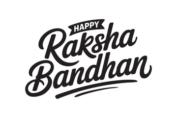 Obraz premium Happy Raksha Bandhan Typography Design | Festive Calligraphy & Indian Festival Lettering