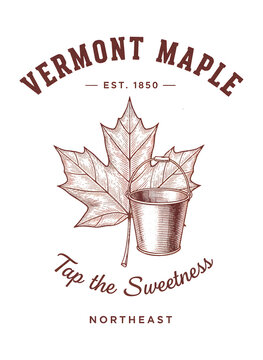 Vermont Maple Syrup Est 1850 Tap the Sweetness Northeast Maple Leaf Bucket