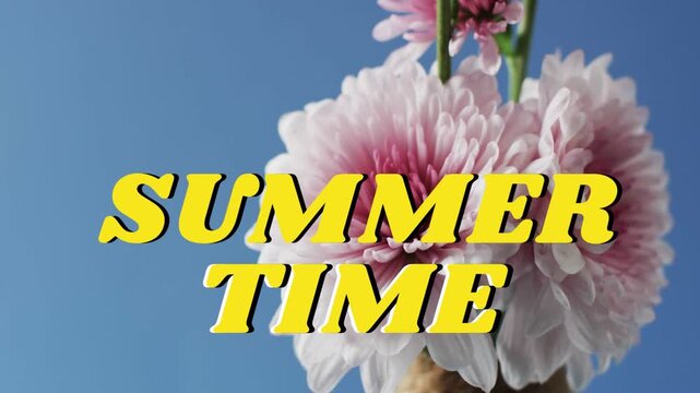 Camera panning upward revealing pink bloom and buds, yellow SUMMER TIME headline fixed for design