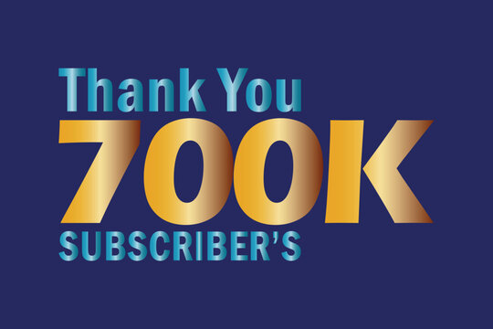 Golden thank you subscriber milestone, 700k celebration, social media achievement, vector graphic