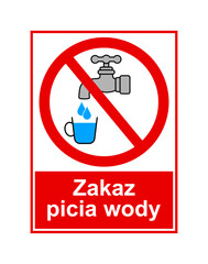 znak zakazujący picia wody © robert6666