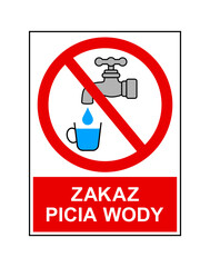 znak zakazujący picia wody © robert6666