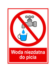 znak zakazujący picia wody © robert6666