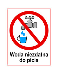 znak zakazujący picia wody © robert6666